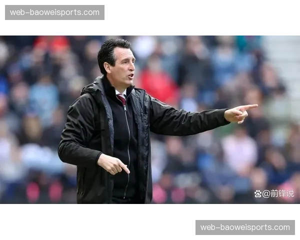 阿斯顿维拉主场爆冷告负 埃梅里球队阵容深度面临考验